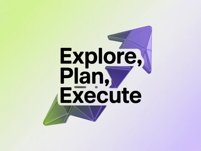 mastering-the-explore-plan-execute-methodology-for-ai-assisted-development